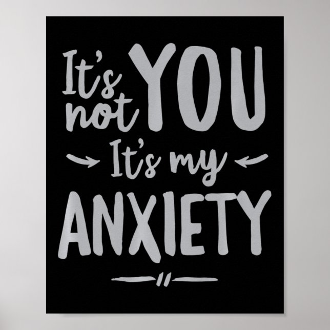 Social Anxiety Mental Health Awareness Not You  Poster (Front)