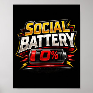 Social Battery 0 Funny Introvert Low Energy Humour Poster