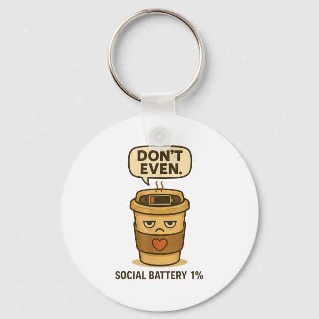 Social Battery 1 Percent Funny Coffee Introvert Qu Key Ring (Front)
