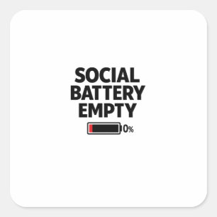 Social Battery Empty Funny Introvert Humor Minimal Square Sticker