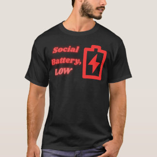Social Battery Low Introvert Funny Minimalist T-Shirt