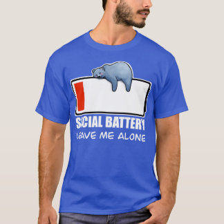 social battery T-Shirt