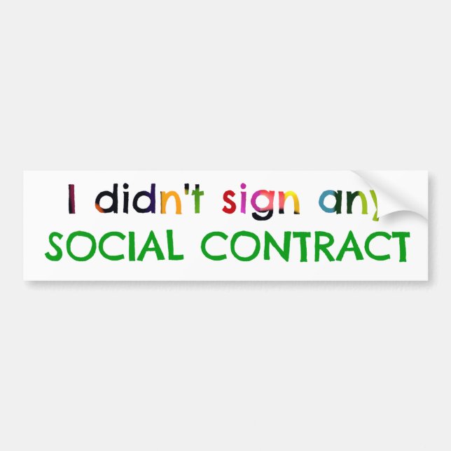 Social Contract? Bumper Sticker (Front)