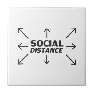 Social Distance modern typography and arrows funny Ceramic Tile