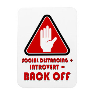 Social Distancing and Introvert, Back Off Magnet