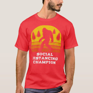 Social Distancing Champion Funny T-Shirt