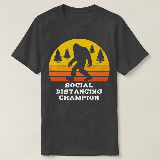 Social Distancing Champion Funny T-Shirt (Design Front)