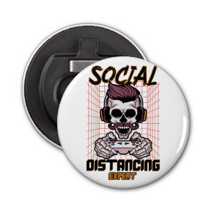Social distancing expert gaming design bottle opener