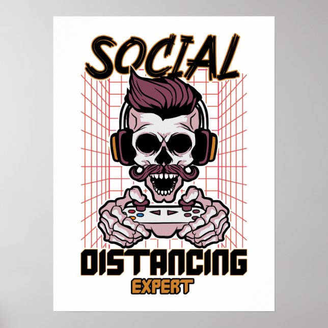 Social distancing expert gaming design poster (Front)