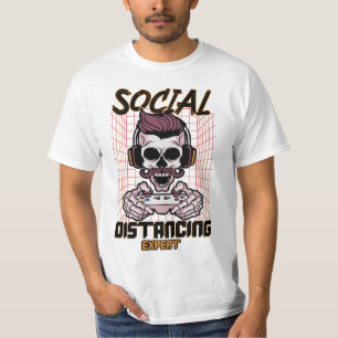 Social distancing expert gaming design T-Shirt