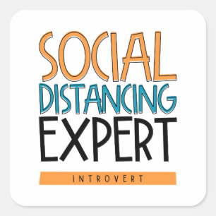 Social Distancing Expert Introvert Square Sticker