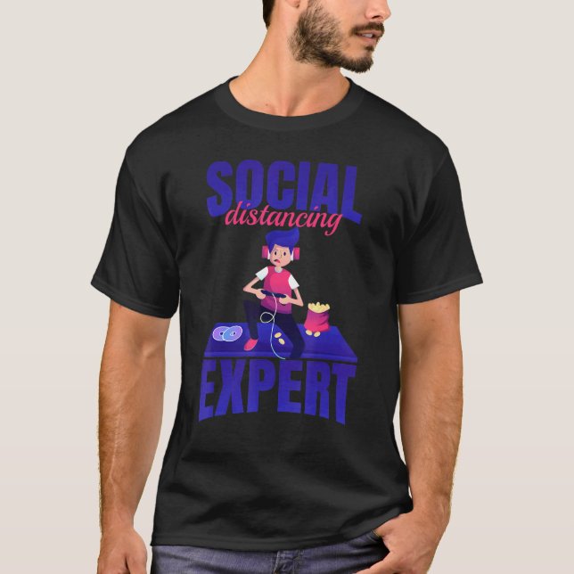 Social Distancing Expert - Pc Gaming Video Control T-Shirt (Front)