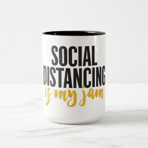 Social Distancing is my Jam Two-Tone Coffee Mug