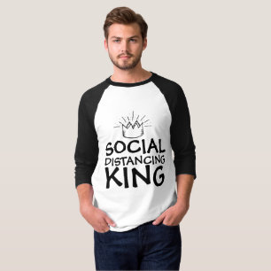 SOCIAL DISTANCING KING T-SHIRTS AND HOODIES