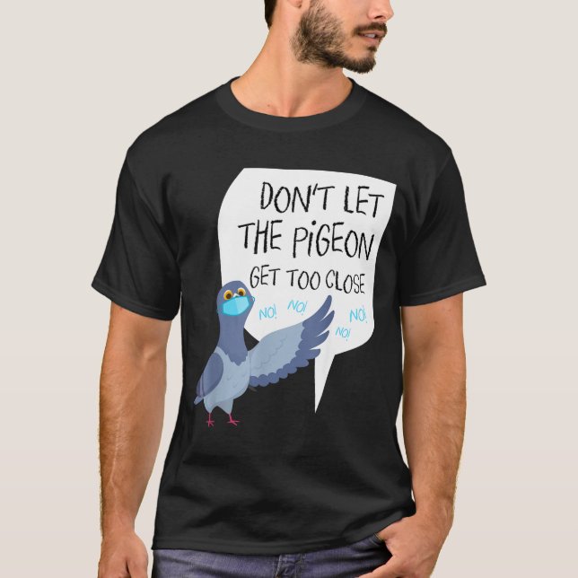 Social Distancing Parody Don't Let The Geon Get To T-Shirt (Front)