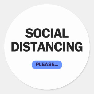 "Social Distancing Please" Funny Covid Classic Round Sticker