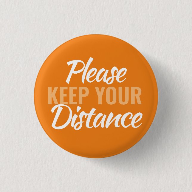Social distancing please keep your distance orange 3 cm round badge (Front)