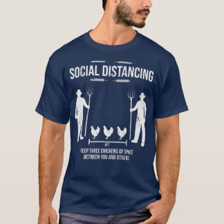 Social Distancing Three Chickens Of Space Farmer L T-Shirt