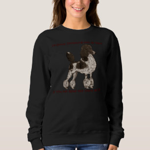 Social Distancing With My Parti Poodle Sweatshirt