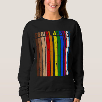 Social Justice 2 Sweatshirt