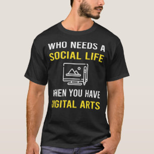 Social Life Digital Art Arts T-Shirt