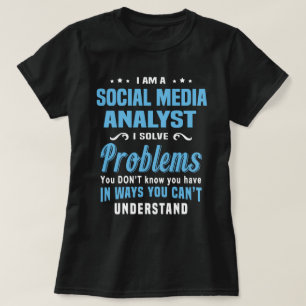 Social Media Analyst T-Shirt