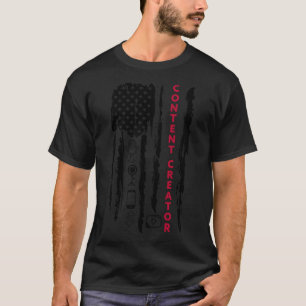 Social media Content Creator American flag patriot T-Shirt