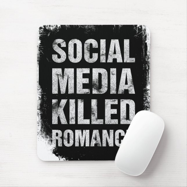 Social Media Killed Romance Mouse Pad (With Mouse)