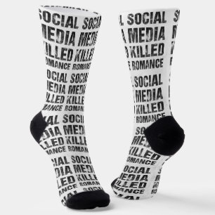 Social Media Killed Romance Socks