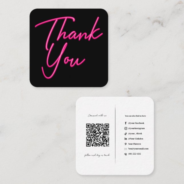 Social Media QR Code Business Neon Pink Thank You Square Business Card (Front/Back)