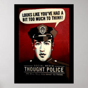 Social Media Thought Police Poster