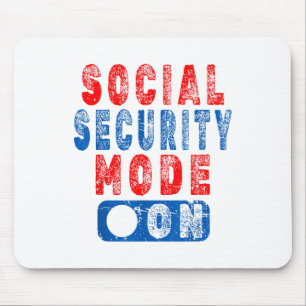 Social Security Mode On - Senior Citizen Humour _1 Mouse Pad