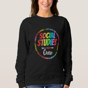 Social Studies Crew First Day Of School & Apprecia Sweatshirt