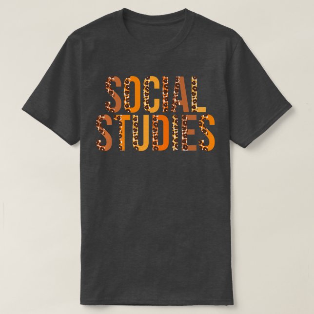 Social Studies leopard Squad Cute Fall Autumn Than T-Shirt (Design Front)