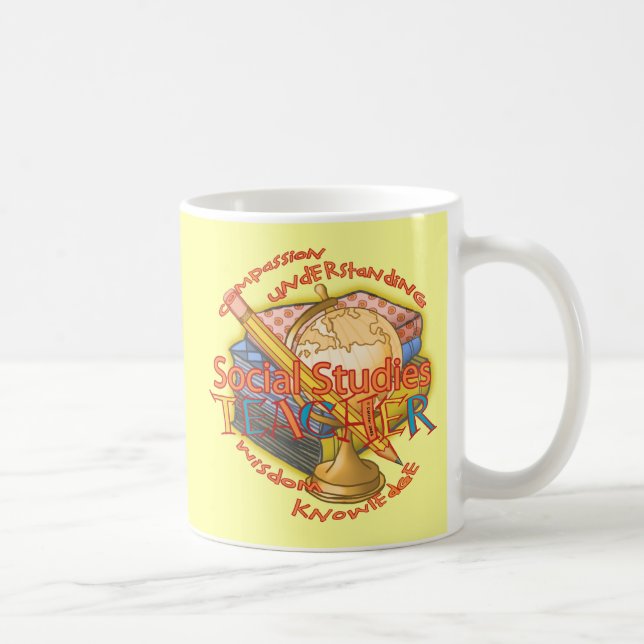 Social Studies Teacher Motto Coffee Mug (Right)
