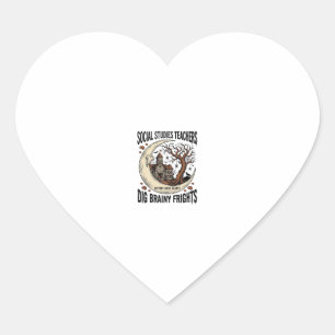 Social Studies Teacher Shirt Spooky Brainy Frights Heart Sticker
