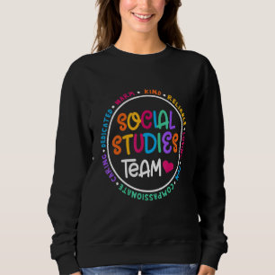 Social Studies TEAM First Day Of School & Apprecia Sweatshirt