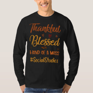 Social Studies Thankful Blessed Thanksgiving Fall T-Shirt