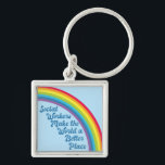 Social Work Inspirational Quote Rainbow Blue Key Ring<br><div class="desc">Social workers make the world a better place. Motivational social work gift with a beautiful inspirational quote under a cute rainbow in a blue sky. Pretty social services present.</div>