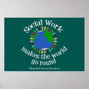 Social Work Makes the World Go Round Custom Poster