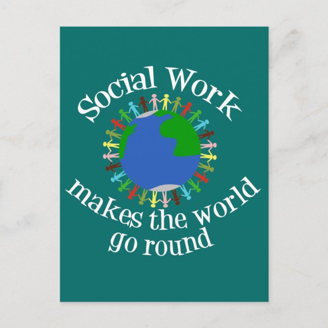 Social Work Makes the World Go Round Postcard (Front)