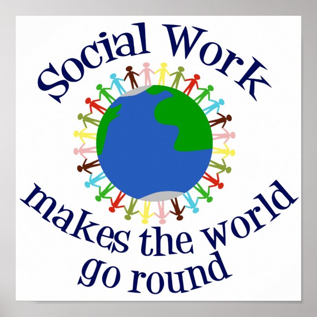 Social Work Makes The World Go Round Poster (Front)