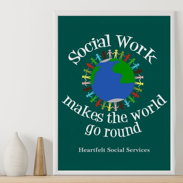 Social Work Makes the World Go Round Poster (Creator Uploaded)