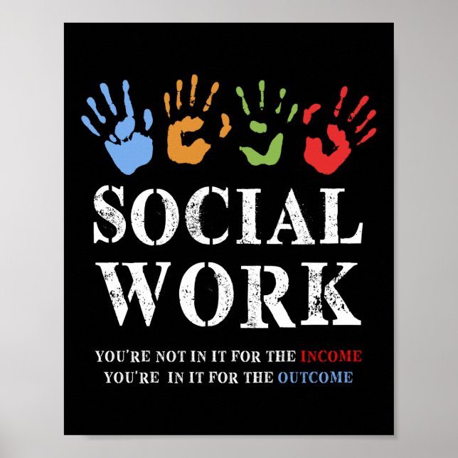 Social Work Not For The Income Rainbow Hands Poster (Front)