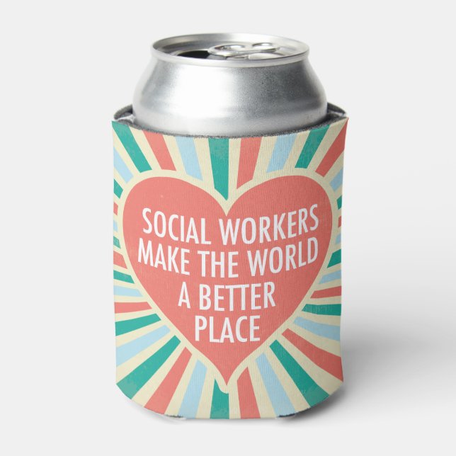 Social Work Quote Cute Heart Social Worker Can Cooler (Can Front)