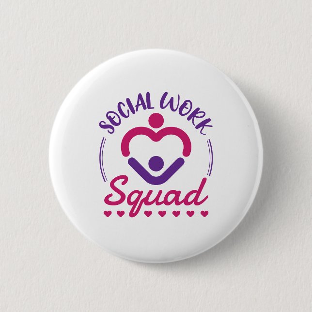 Social Work Squad Social Worker LCSW 6 Cm Round Badge (Front)