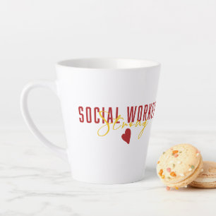 Social Work Strong Latte Mug