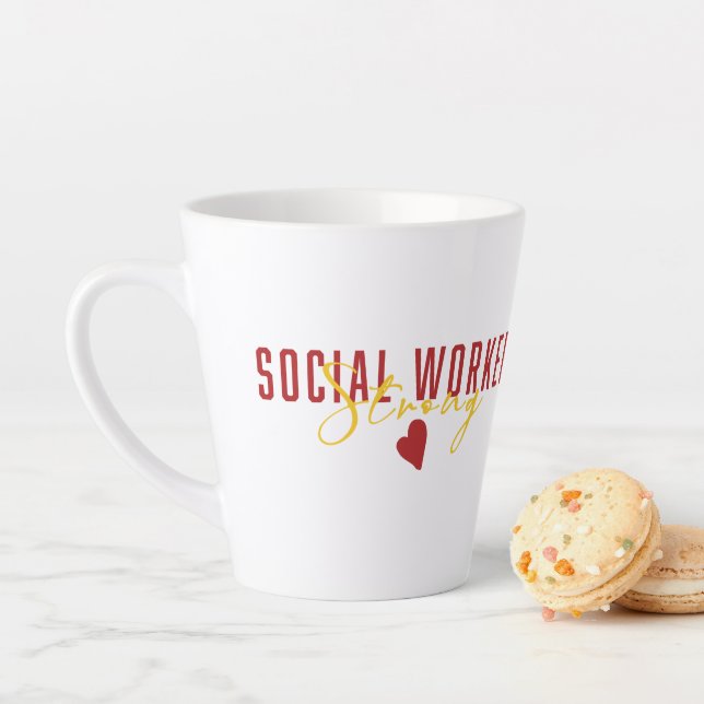 Social Work Strong Latte Mug (In Situ)