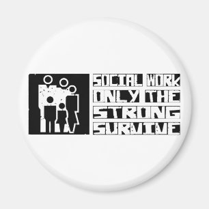 Social Work Survive Magnet