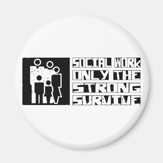 Social Work Survive Magnet (Front)